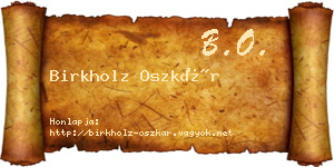 Birkholz Oszkár névjegykártya